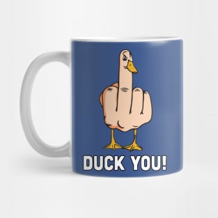 duck you 2 Mug